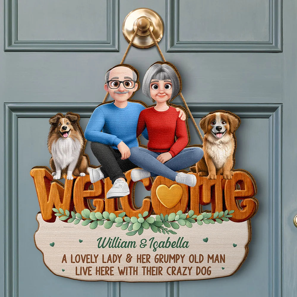 Gift For Couples,Old Couples,Funny,Gift For Husband,Gift For Wife,Dog Couple,Dog Lovers,Pet Lovers - Welcome A Lovely Lady And A Grumpy Old Man Live Here 3D Effect Dog - Personalized Custom Shaped Wood Sign
