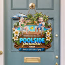 Poolside, Outdoor Decor, Summer, Gift For Couples, Top Market, Romantic, Vector - Welcome To Our Poolside Paradise - Personalized Custom Shaped Wood Sign