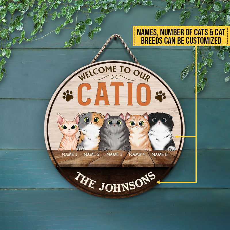 Welcome To Our Catio, Catio Decor, Cat Enclosure Decor, Cat Lover Gift, Custom Wood Circle Sign