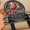 Sad - When Cardinals Appear - Personalized Metal Garden Stake