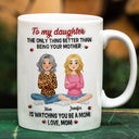 Gift For Daughter,Mom - Daughters (Adult),Dad - Daughters (Adult),Dad - Sons,Gift For Son,Mom - Sons,Gift For Grandkids,Grandma - Grandkids,Grandpa - Grandkids,Gift For Women,Gift For Men,Happy - 3D Inflated Effect Daughter Son The Only Thing Better Than Being Your Mother Father - Personalized White Edge-to-Edge Mug