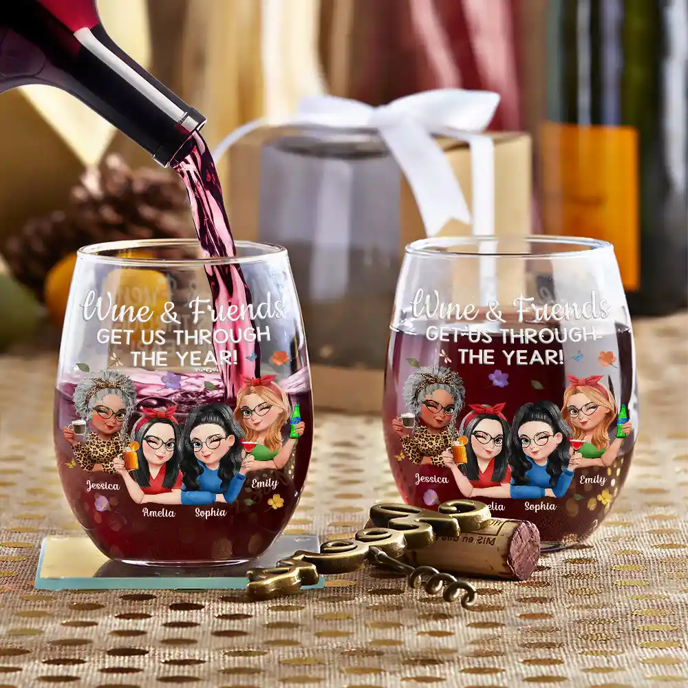 Gift For Bestie,Gifts For Colleagues,Gift For Sisters,Funny - Wine And Friends Get Us Through The Year - Personalized Stemless Wine Glass