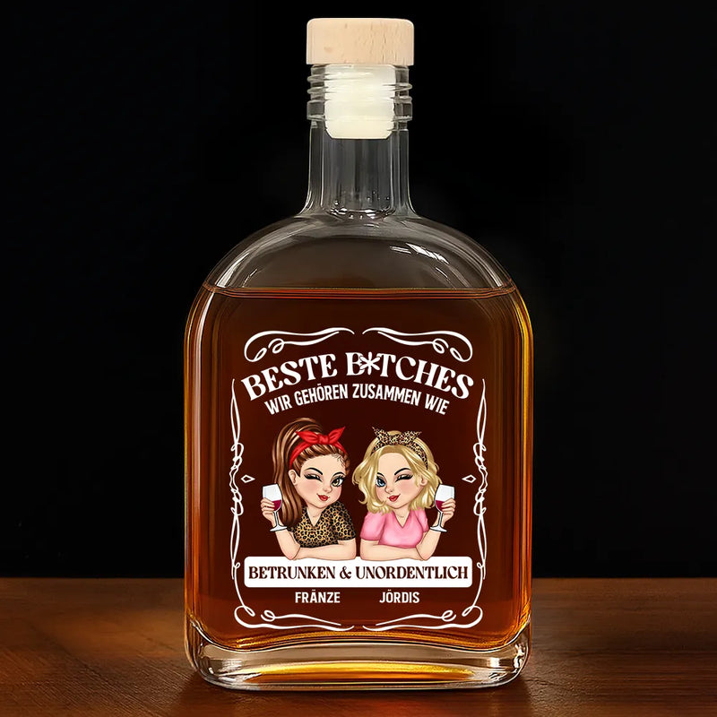 Vector,German,Non-Eng,Gift For Bestie,Old Best friends,Best friends' Hobby,Gift For Women,Funny - Wir Passen Zusammen Wie Betrunken Und Unordentlich - Personalisierte Whiskyflasche