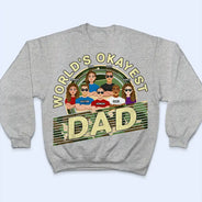 Gift For Father,Funny,Dad,Children - World Okayest Dad - Personalized T Shirt