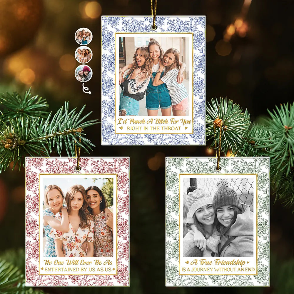 Friendship Gifts For Bestie, BFF - Personalized Custom Photo A True Friendship Is A Journey Without An End Acrylic Ornament