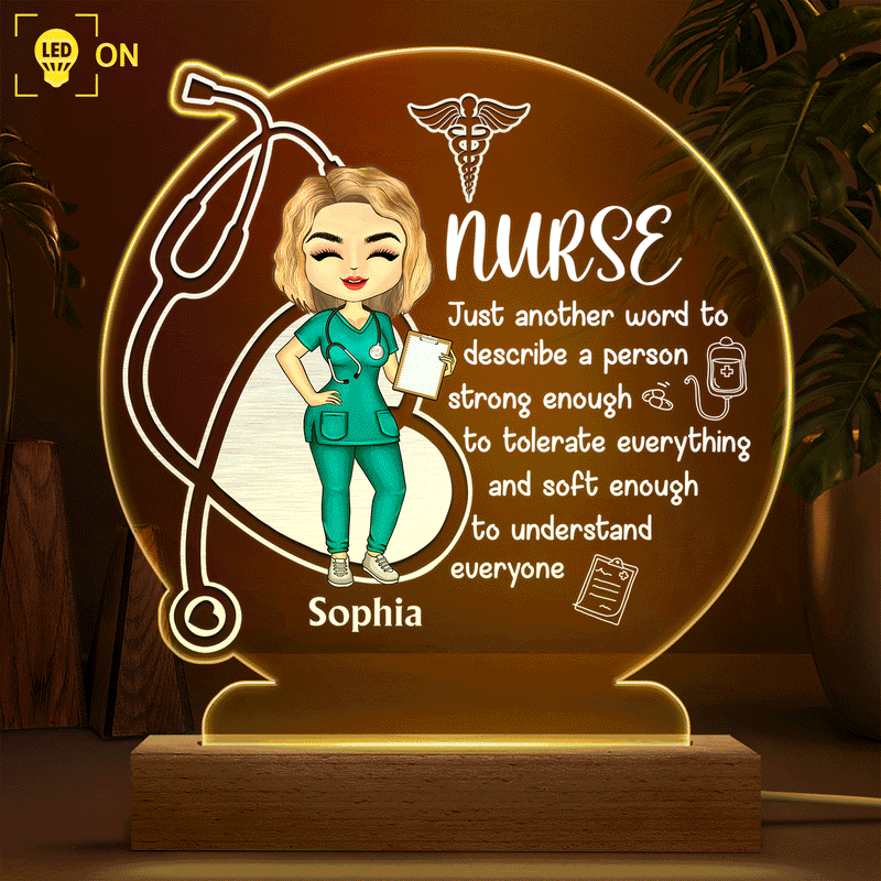 Nurse A Person Strong Enough To Tolerate Everything - Gift For Nurses - Personalized Custom 3D Led Light Wooden Base