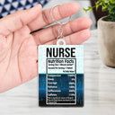 Nurse Nutrition Facts - Gift For Nurses - Personalized Custom Acrylic Keychain