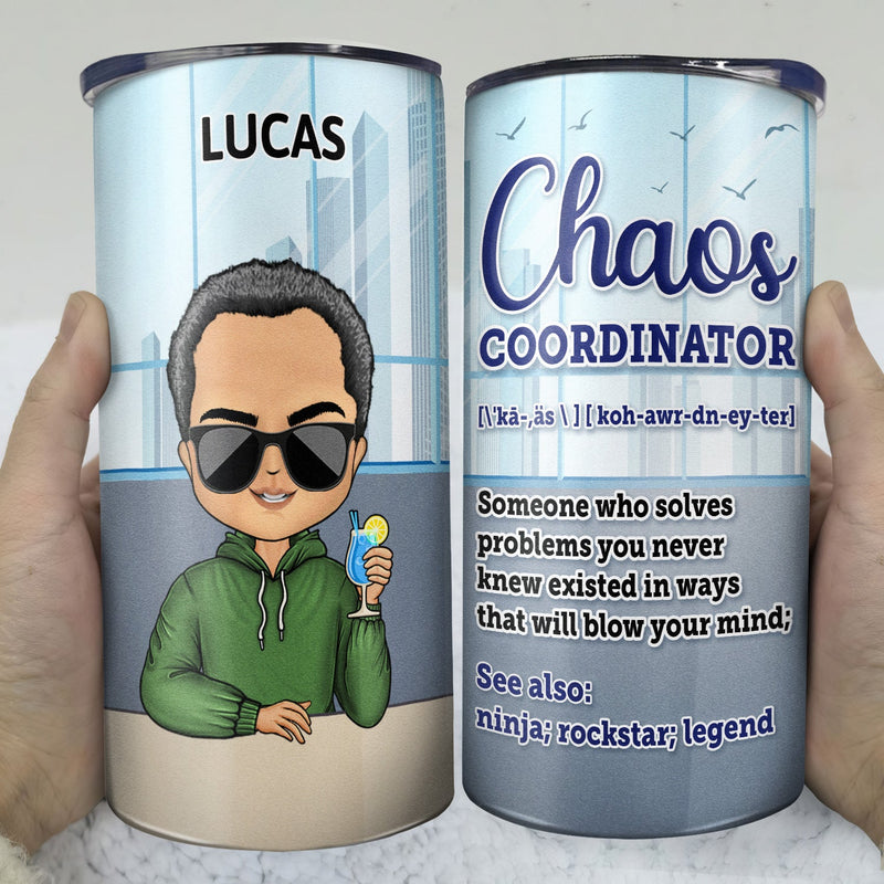 Chaos Coordinator - Funny, Anniversary, Birthday Gifts For Colleagues, Coworker, Manager, Boss - Personalized Custom 4 In 1 Can Cooler Tumbler