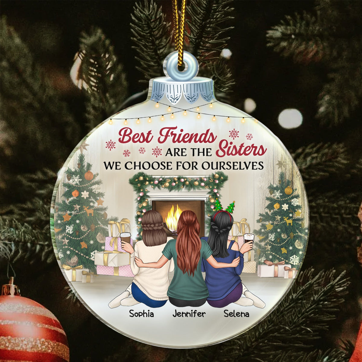 Best Friends Are The Sisters We Choose For Ourselves - Christmas Gift For Besties, Sisters - Personalized Custom Shaped Acrylic Ornament