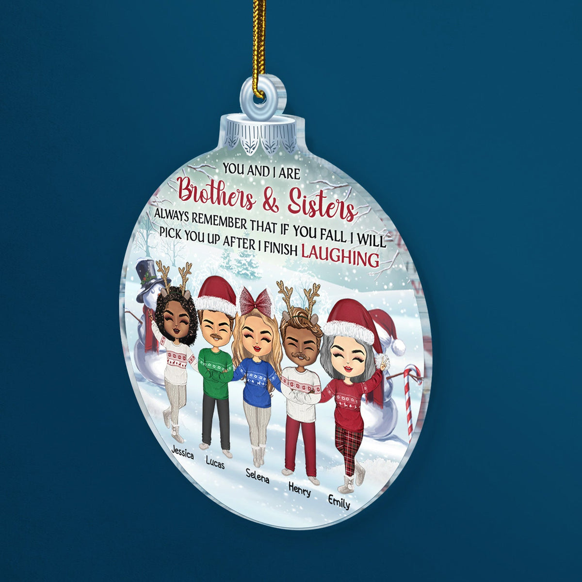 You And I Are Sisters Always Remember That If You Fall - Christmas Gift For Brothers, Siblings, Besties, Best Friends - Personalized Custom Shaped Acrylic Ornament