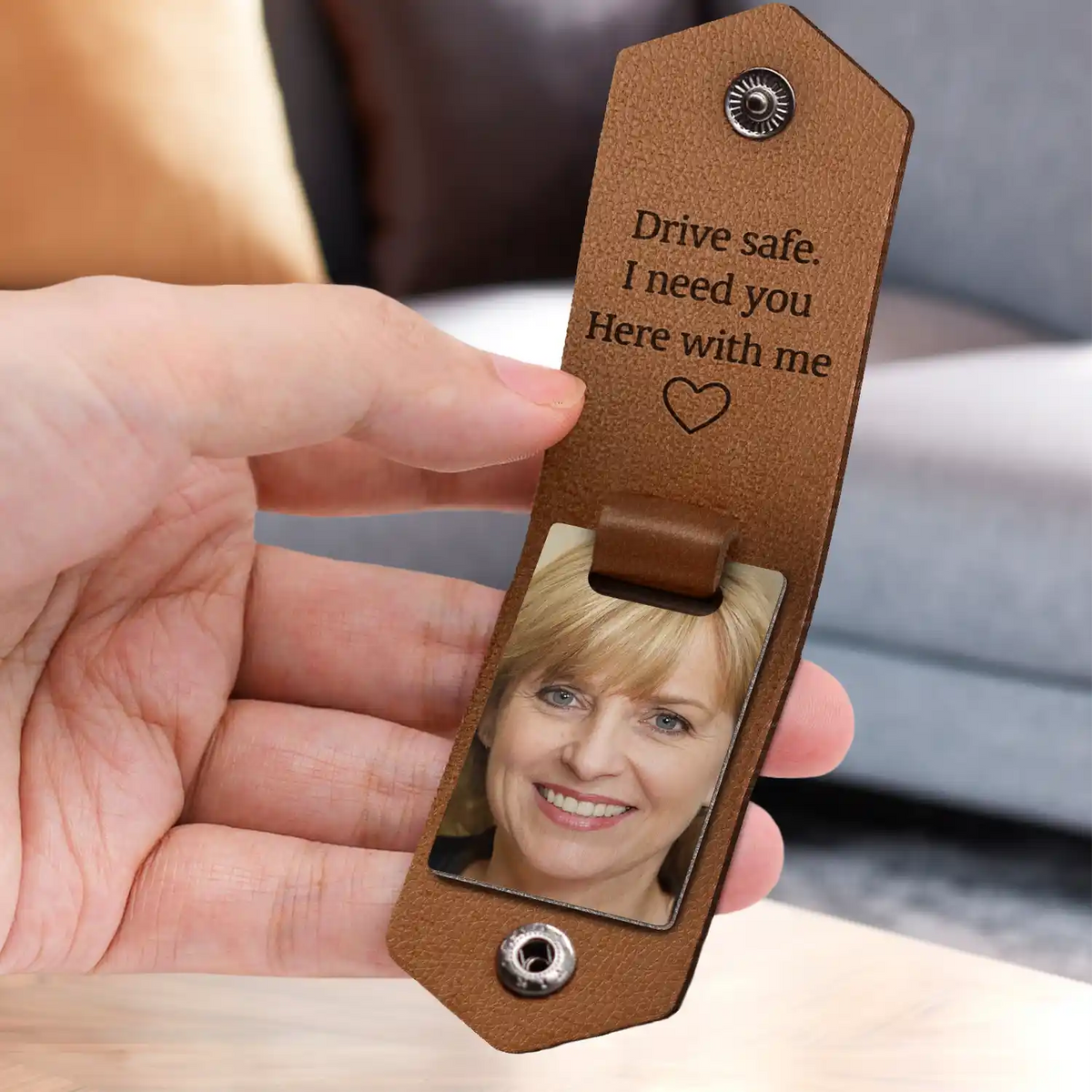 Custom Photo Drive Safe I Need You Here With Me - Gift For Couple, Besties, Friends, Family - Personalized Leather Photo Keychain