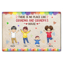 There Is No Place Like Grandma And Grandpa's House - Gift For Grandparents, Parents - Personalized Doormat