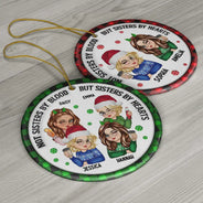 Not Sisters By Blood But Sisters By Hearts - 3D Inflated Effect Printed Ornament, Personalized Circle Ceramic Ornament