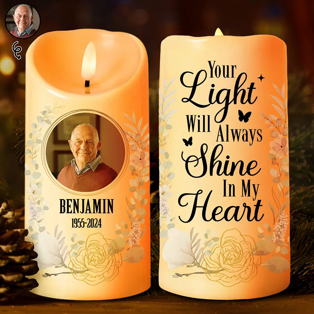 Memorial, Family - Custom Photo Your Light Will Always Shine In Our Hearts Memorial - Personalized Flameless LED Candle