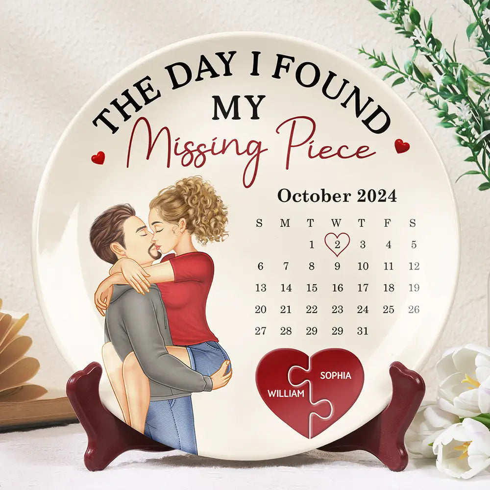 Calendar The Day I Found My Missing Piece Kissing Couples - Personalized Ceramic Plate