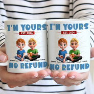 Gift For Couples, Gift For Husband, Gift For Wife, Gift For Boyfriend, Gift For Girlfriend - Annoying Each Other Couple I'm Yours No Refund - Personalized Mug
