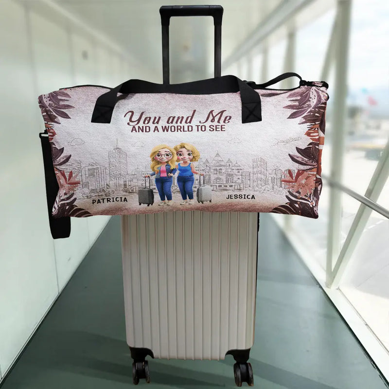 Gift For Couples, Gift For Husband, Gift For Wife, Gift For Boyfriend, Gift For Girlfriend, Happy - You And Me And A World To See - Personalized Duffle Bag