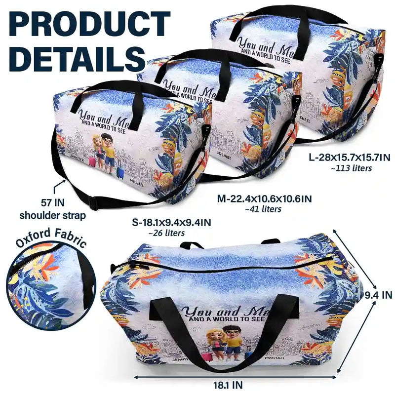 Gift For Couples, Gift For Husband, Gift For Wife, Gift For Boyfriend, Gift For Girlfriend, Happy - You And Me And A World To See - Personalized Duffle Bag