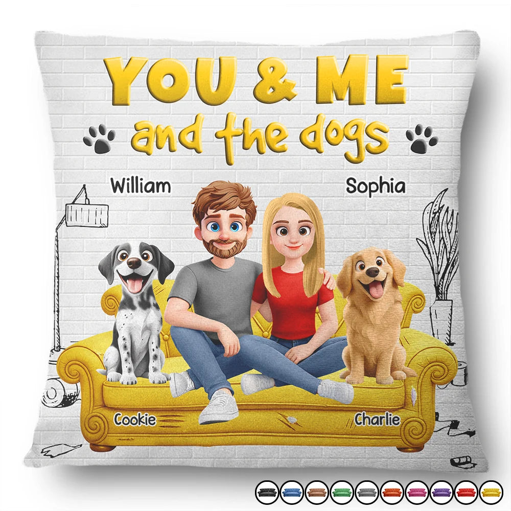 You And Me And The Dogs 3D Couple - Personalized Pillow