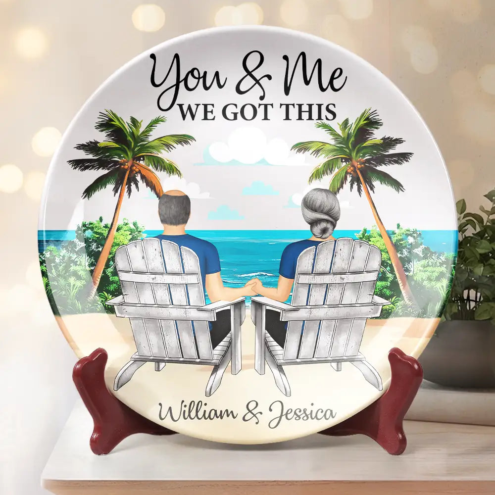 Gift For Couples,Gift For Husband,Gift For Wife,Gift For Boyfriend,Gift For Girlfriend,Love - You And Me We Got This - Personalized Ceramic Plate