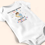New baby,New Dad - You Are Doing A Great Job Daddy - Personalized Baby Onesie