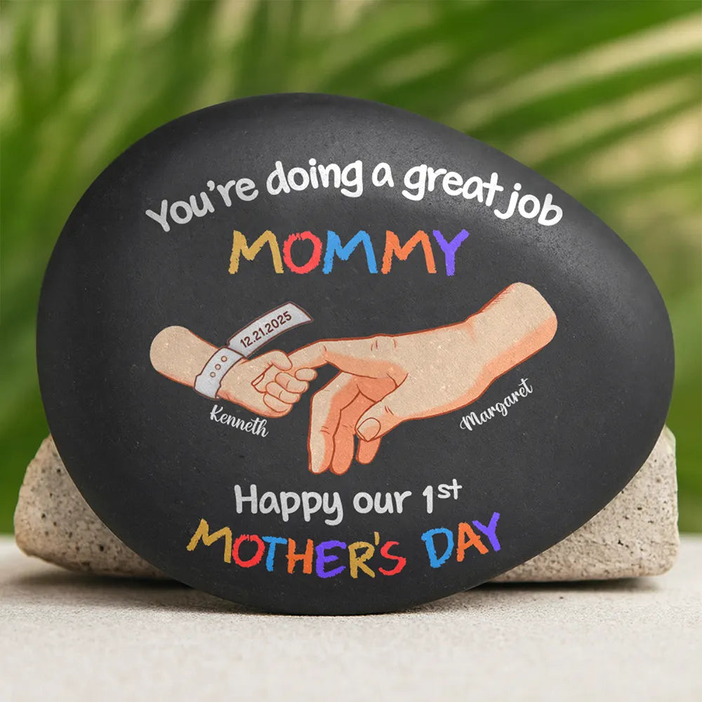 You Are Doing A Great Job New Mom Newborn Baby - Personalized Printed Rock