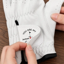 Gift For Couples, Golf, Romantic, Custom Text - You Are My Hole In One - Personalized Golf Glove