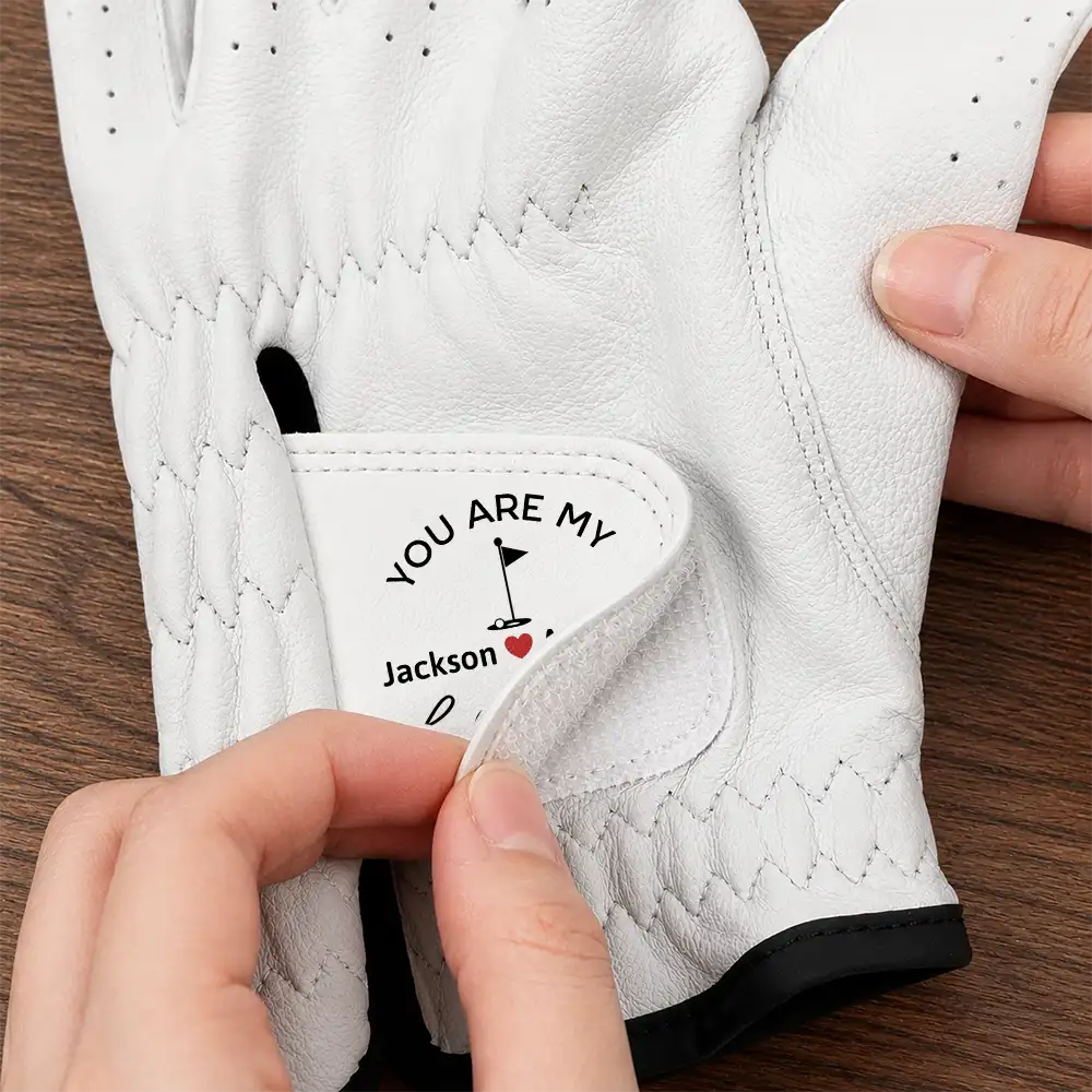 Gift For Couples, Golf, Romantic, Custom Text - You Are My Hole In One - Personalized Golf Glove