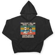 Gift For Grandpa,Grandpa - Grandkids,Happy - You Can't Tell Me What To Do - Personalized T Shirt