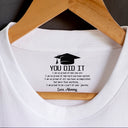 Graduation,Happy,Top Market - You Did It Amazing Journey Graduation Congratulations - Personalized T Shirt