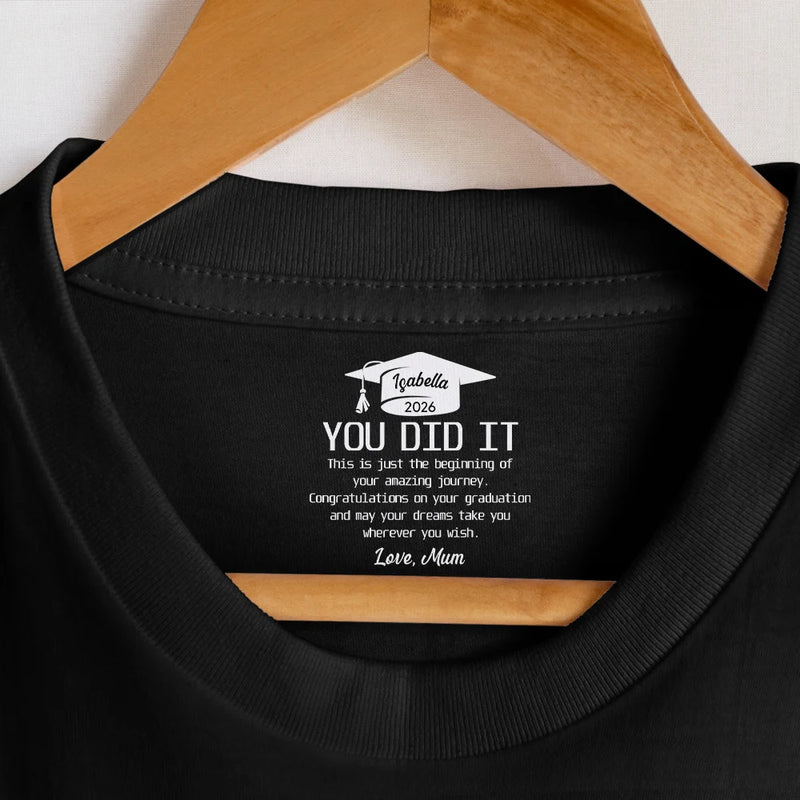 Graduation,Happy,Top Market - You Did It Amazing Journey Graduation Congratulations - Personalized T Shirt