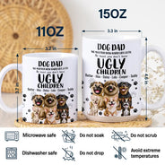 Dog Lovers - You Don't Have - Personalized White Edge-to-Edge Mug