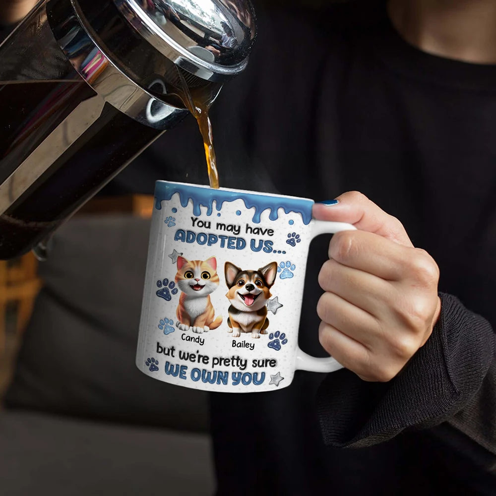 Pet Lovers, Pet Mom, Pet Dad ,Dog Lovers, Dog Mom, Dog Dad, Happy - You May Have Adopted Us 3D Effect Dog Cat - Personalized White Edge-to-Edge Mug