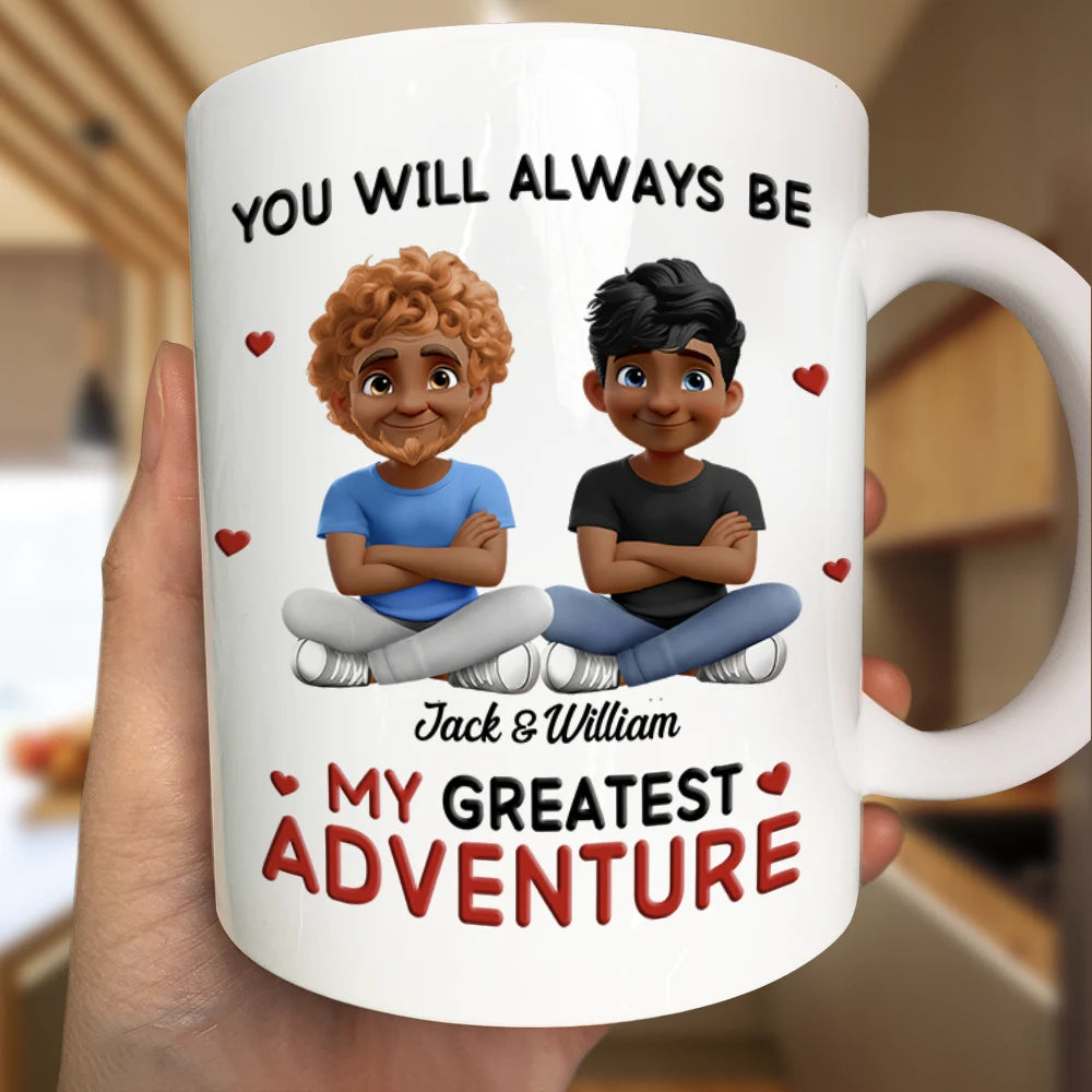 Gift For Couples,Gift For Husband,Gift For Wife,Gift For Boyfriend,Gift For Girlfriend,LGBT - You Will Always Be My Greatest Adventure - Personalized Mug