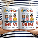 Funny,Mom - Children,Mom - Daughters (Adult),Mom - Sons,Gift For Mother,Gift For Grandma - You're An Awesome Mom - Personalized Mug