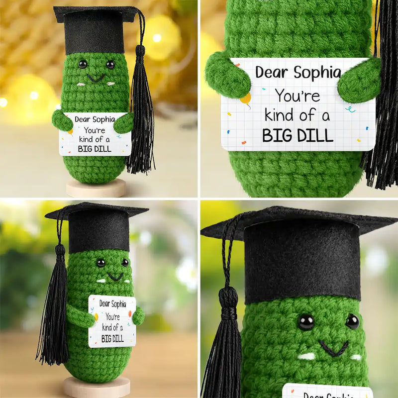 Graduation, Happy, Funny, Gift For Men, Gift For Women, Gift For Bestie - You're Kind Of A Big Dill - Personalized Doll Crochet With Custom Card