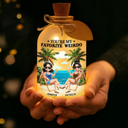 Gift For Couples,Gift For Husband,Gift For Wife,Gift For Boyfriend,Gift For Girlfriend,Funny - You're My Favorite Weirdo - Personalized Short Bottle Light