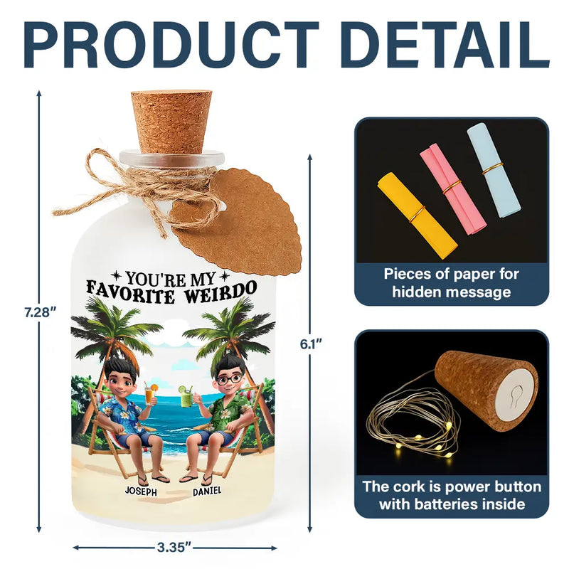 Gift For Couples,Gift For Husband,Gift For Wife,Gift For Boyfriend,Gift For Girlfriend,Funny - You're My Favorite Weirdo - Personalized Short Bottle Light