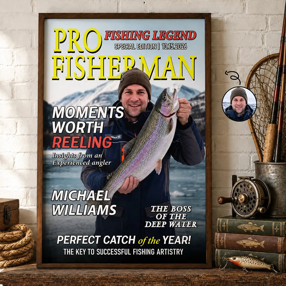 Gift for Fishing Lovers - Personalized Custom Photo Fisherman Of The Year Magazine Poster