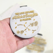 Mom - Daughters (Adult),Mom - Daughters (Young),Gift For Daughter,Love - Mom And Daughter Forever Linked Together - Personalized Circle Compact Mirror